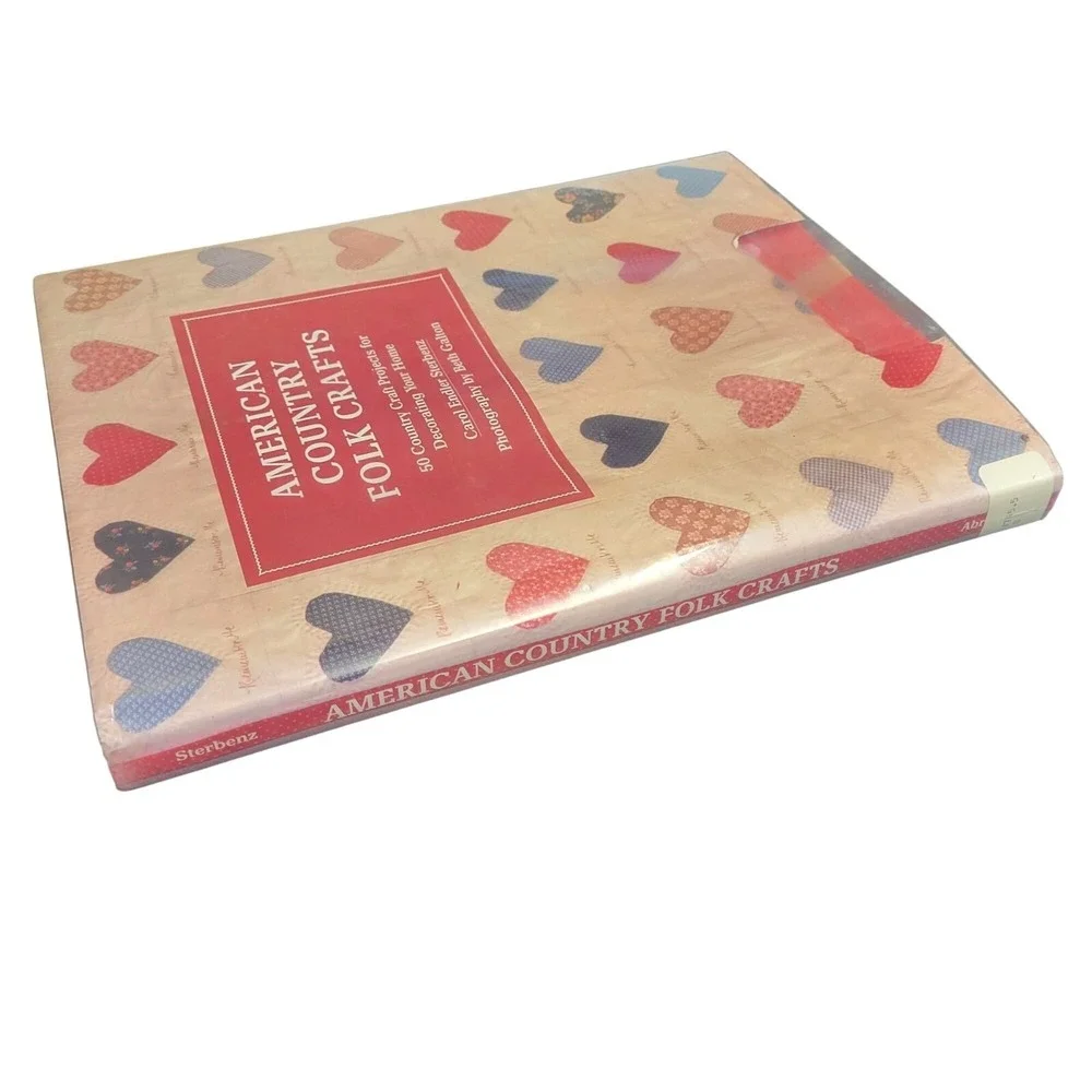 Vintage American Country Folk Crafts‎ Hardcover Book By Endler Sterbenz & Galton